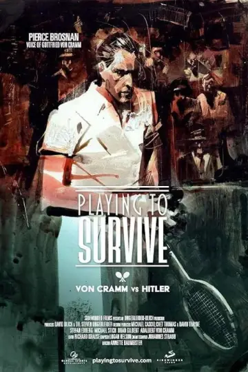 Poster to the movie "Playing to Survive: Von Cramm vs. Hitler" #1175550