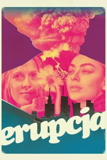 Poster to the movie "Erupcja" #817736