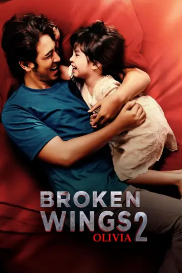 Broken Wings 2: Olivia Poster