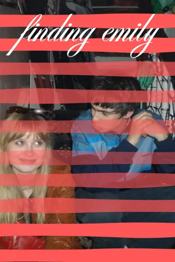 Poster to the movie "Finding Emily" #954990