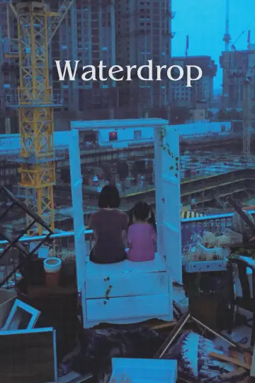 Poster to the movie "Waterdrop" #1152379