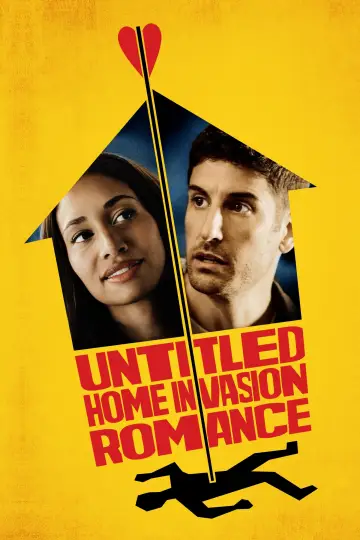Poster to the movie "Untitled Home Invasion Romance" #1208640