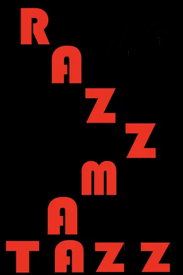 Poster to the movie "Razzmatazz" #982313