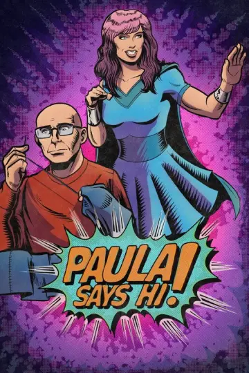 Poster to the movie "Paula Says Hi" #1191230