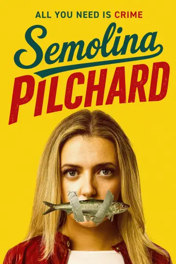 Semolina Pilchard Poster