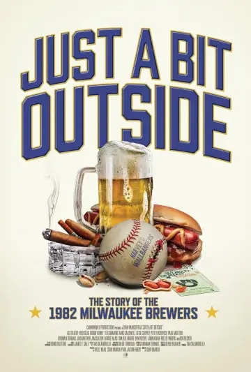 Poster to the movie "Just a Bit Outside: The Story of the 1982 Milwaukee Brewers" #1608883
