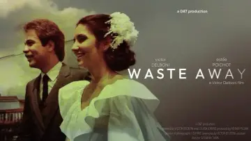 Backdrop to the movie "Waste Away" #1161472
