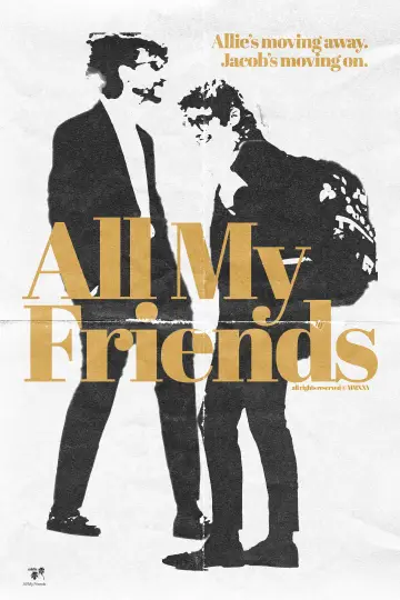 Poster to the movie "All My Friends" #554141