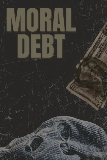 Moral Debt Poster