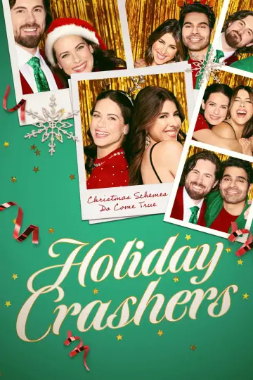 Poster to the movie "Holiday Crashers" #1624293