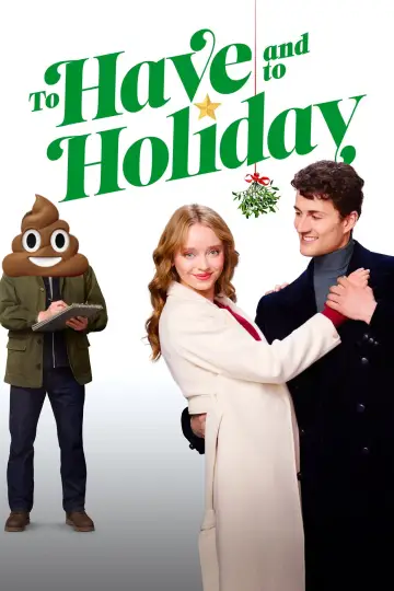 Poster to the movie "To Have and to Holiday" #1801886