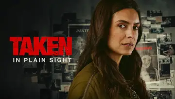 Backdrop to the movie "Taken in Plain Sight" #1159115