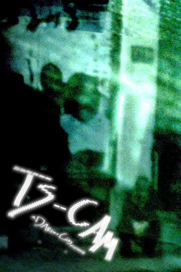 Poster to the movie "TS-CAM" #1814276