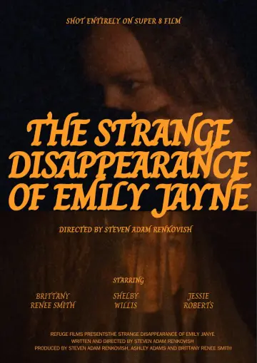 Poster to the movie "The Strange Disappearance of Emily Jayne" #1177300