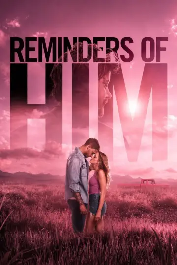 Reminders of Him