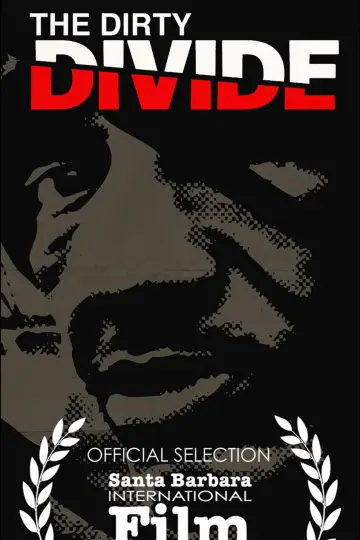 Poster to the movie "The Dirty Divide" #1191219