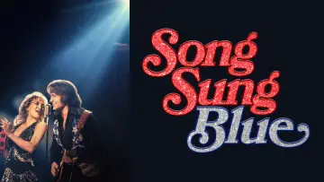 Backdrop to the movie "Song Sung Blue" #518632