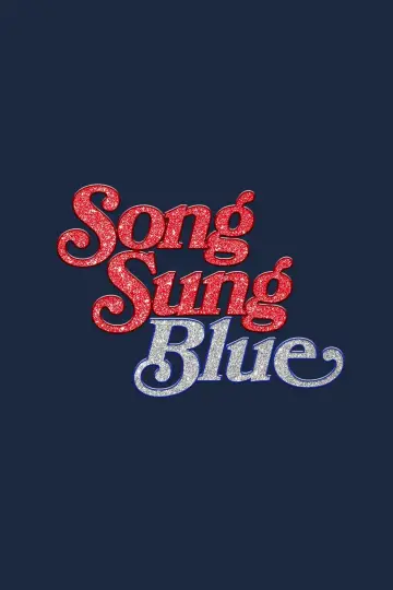 Poster to the movie "Song Sung Blue" #518678