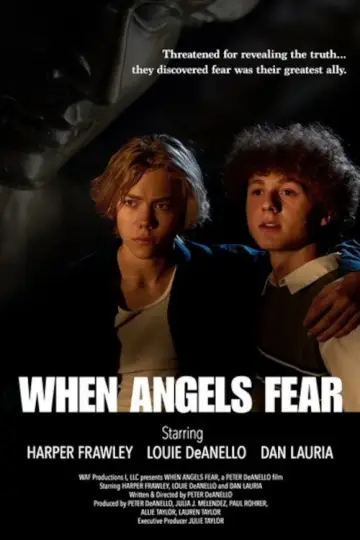 Poster to the movie "When Angels Fear" #1650866