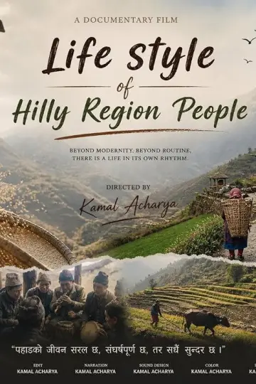 Life style of hilly region people.
