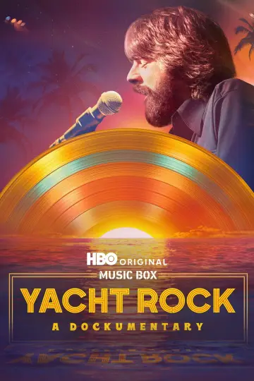 Poster to the movie "Music Box: Yacht Rock: A DOCKumentary" #881086