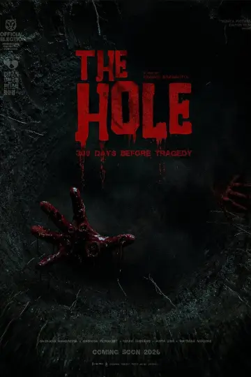 Poster to the movie "The Hole, 309 Days to the Bloodiest Tragedy" #1637425