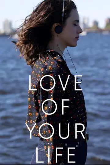 Poster to the movie "Love of Your Life" #1880604