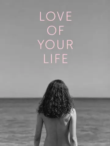 Poster to the movie "Love of Your Life" #1906639