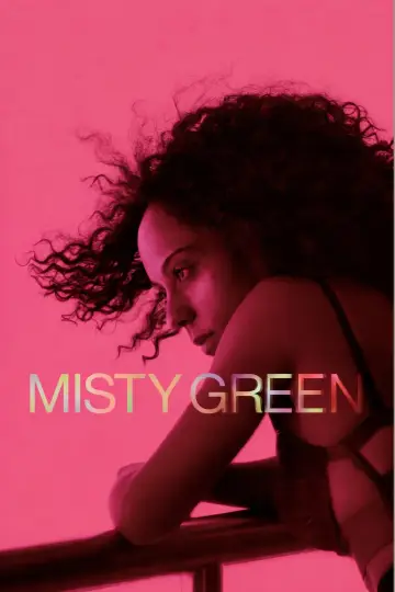 Poster to the movie "Misty Green" #1651600