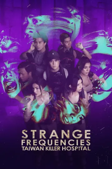 Poster to the movie "Strange Frequencies: Taiwan Killer Hospital" #1764949