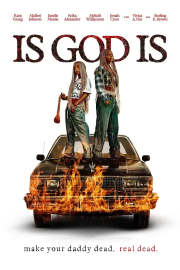 Poster to the movie "Is God Is" #925731