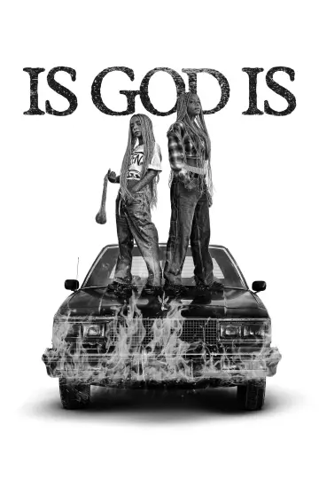 Poster to the movie "Is God Is" #963665
