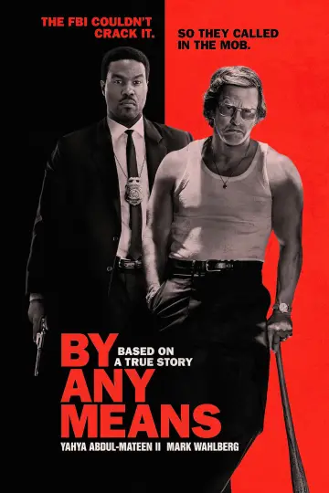 Poster to the movie "By Any Means" #1811146