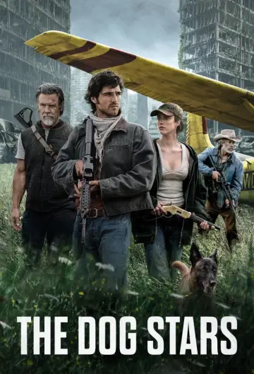 Poster to the movie "The Dog Stars" #1575318