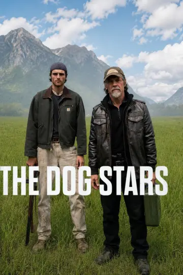 Poster to the movie "The Dog Stars" #1575322