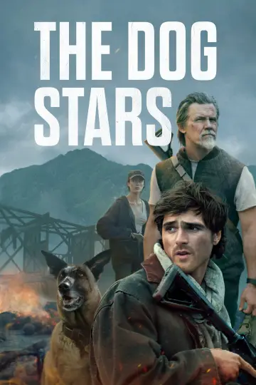 Poster to the movie "The Dog Stars" #1823876