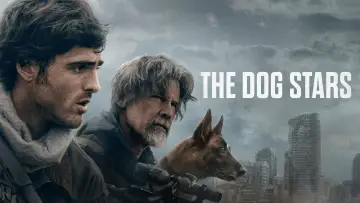 Backdrop to the movie "The Dog Stars" #1920301