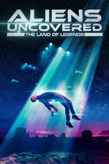 Poster to the movie "Aliens Uncovered: The Land of Legends" #1171831