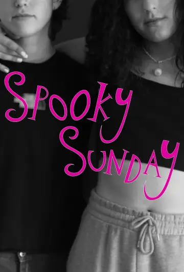 Poster to the movie "Spooky Sunday" #1175015