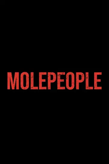 Poster to the movie "Molepeople" #1903797