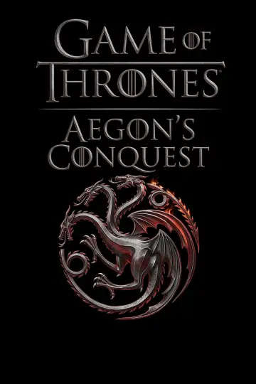 Game of Thrones: Aegon's Conquest