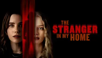 Backdrop to the movie "The Stranger in My Home" #586873