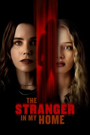 Poster to the movie "The Stranger in My Home" #586898