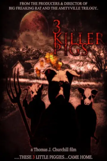 The 3 Killer Pigs Poster