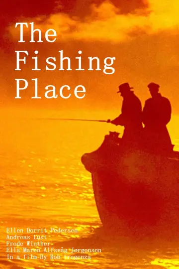 Poster to the movie "The Fishing Place" #1878069