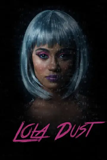 Poster to the movie "Lola Dust" #1624683