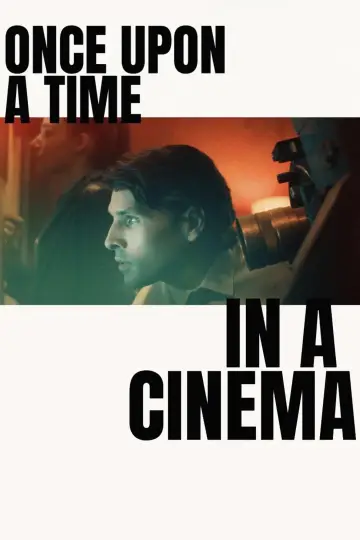 Poster to the movie "Once Upon a Time in a Cinema" #818640