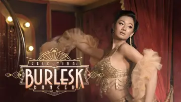 Celestina: Burlesk Dancer Poster