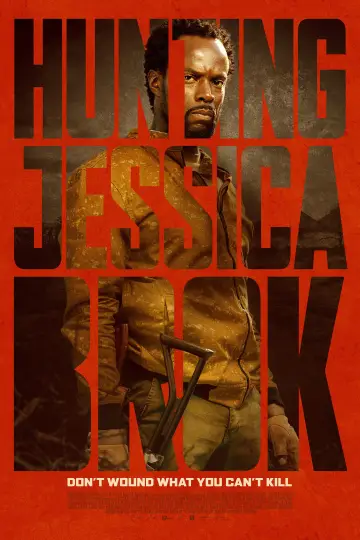 Poster to the movie "Hunting Jessica Brok" #533957