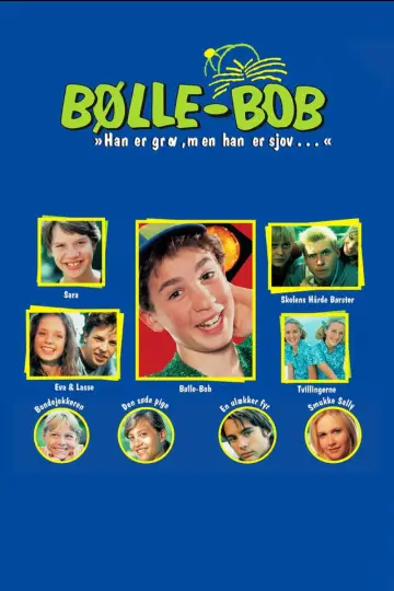 Poster to the movie "Bølle Bob" #708665